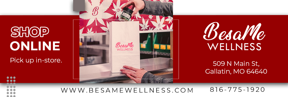Besame Wellness Dispensary - Gallatin reviews | 509 N Main St - Gallatin MO