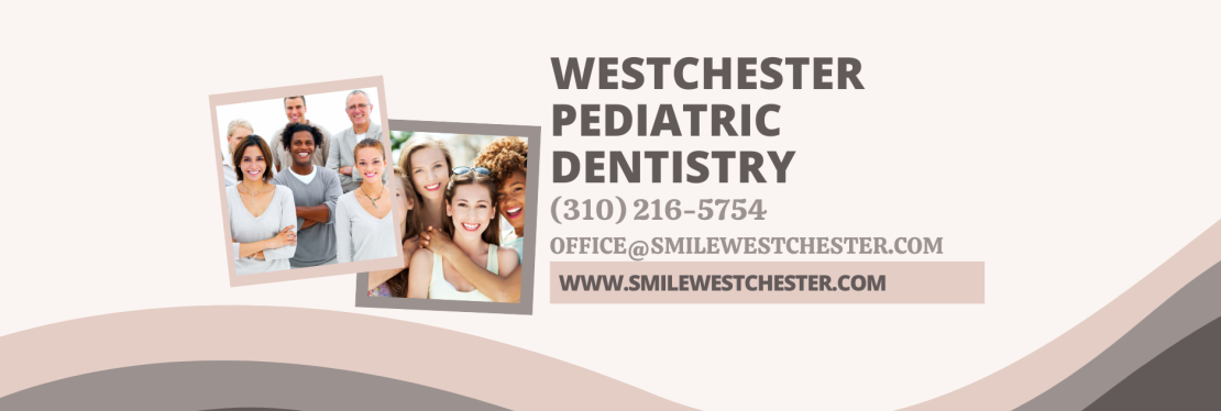 Westchester Pediatric Dentistry reviews | 8540 S Sepulveda Blvd - Los Angeles CA